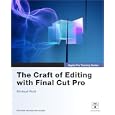 Apple Pro Training Series: The Craft of Editing with Final Cut Pro