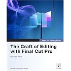 Apple Pro Training Series: The Craft of Editing with Final Cut Pro (Apple Pro Training... by Michael Wohl