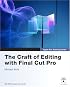 Apple Pro Training Series: The Craft of Editing with Final Cut Pro (Apple Pro Training Series)