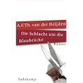 Die zahnlose Zeit: Prolog: Die Schlacht um die Blaubr�cke. Roman