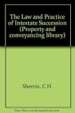 The law and practice of intestate succession