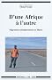 D'une Afrique � l'autre, migrations subsahariennes au Maroc