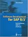 Software Development for SAP R/3: Data Dictionary, ABAP/4, Interfaces