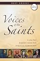 Voices of the Saints: A 365-Day Journey With Our Spiritual Companions