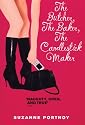 The Butcher, the Baker, The Candlestick Maker: An Erotic Memoir