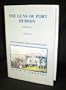 The Guns of Port Hudson, Volume Two: The Investment, Siege and Reduction