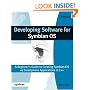 Developing Software for Symbian OS 2nd Edition: A Beginner's Guide to Creating Symbian OS v9 Smartphone Applications in C++ (Symbian Press)