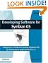 Developing Software for Symbian OS 2nd Edition: A Beginner's Guide to Creating Symbian OS v9 Smartphone Applications in C++ (Symbian Press)