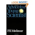 Advice to a Young Scientist (Sloan Foundation science series)