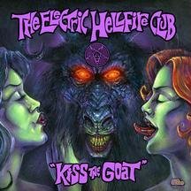 Electric Hellfire Club - Kiss The Goat Lyrics - Zortam Music