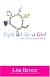Fight Like a Girl: The Power of Being a Woman