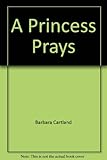 A princess prays