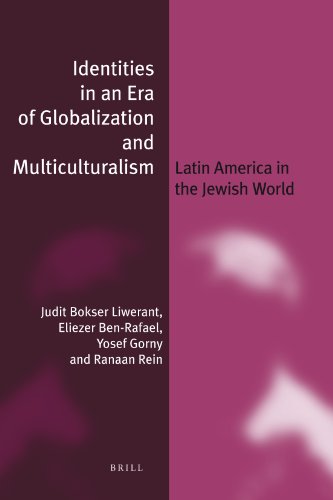 Identities in an Era of Globalization and Multiculturalism (Jewish Identities in a Changing World)
