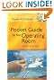 Pocket Guide to the Operating Room (Pocket Guide to Operating Room)