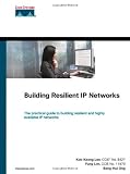  : Building Resilient IP Networks
