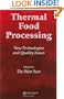 Thermal Food Processing: New Technologies and Quality Issues (Contemporary Food Engineering)