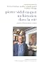 Pierre Vidal-Naquet, un historien dans la cit�