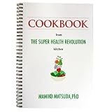 『COOKBOOK』 from 『THE SUPER HEALTH REVOLUTION』 kitchen 〜超健康革命〜「旬のレシピ集」 revolution