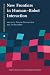 New Frontiers in Human-Robot Interaction (Advances in Interaction Studies)