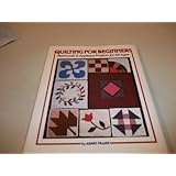 quilting for beginners patchwork and applique projects for all ages