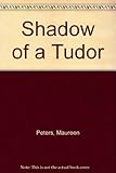 Shadow of a Tudor