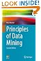 Principles of Data Mining (Undergraduate Topics in Computer Science)