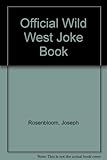 The official Wild West joke book