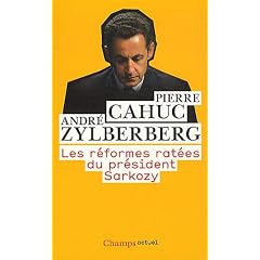 Les r�formes rat�es du pr�sident Sarkozy