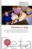 Television in Italy: Timeline of the Introduction of Television in Countries, Italy, 1954 in Television, RAI, Mediaset, Prime Minister of Italy, Silvio Berlusconi, Telecommunications in Italy