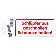 Spruchschild Schl�pfer, PVC-Klebeschild Ma�e: 93 mm x 45 mm