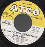 LOVE HAS FOUND ITS WAY TO ME 7 INCH (7" VINYL 45) US ATCO 1974