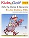 Kids & Golf: Safety, Rules and Manners Coloring Book