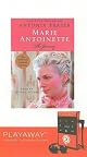 Marie Antoinette: The Journey