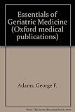 Essentials of geriatric medicine