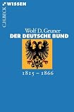 Produkt-Bild: Der Deutsche Bund: 1815 - 1866