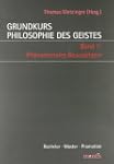 Grundkurs Philosophie des Geistes 1:...