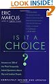 Is It a Choice?: Answers to 300 of the World's Most Asked Questions About Lesbians and Gay People