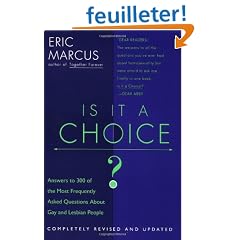 Is It a Choice?: Answers to 300 of the Most Frequently Asked Questions About Gay and Lesbian People