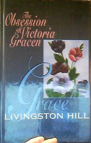 The Obsession of Victoria Gracen