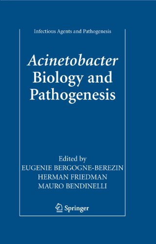 Acinetobacter: Biology and Pathogenesis (Infectious Agents and Pathogenesis)