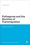Pythagoras and the doctrine of transmigration : wandering souls
