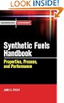Synthetic Fuels Handbook: Properties,...
