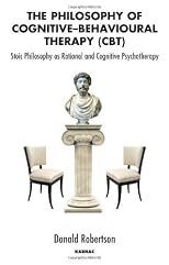 The Philosophy of Cognitive Behavioural Therapy