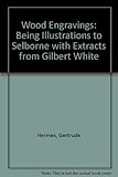 Wood engravings by Gertrude Hermes, being illustrations to Selborne