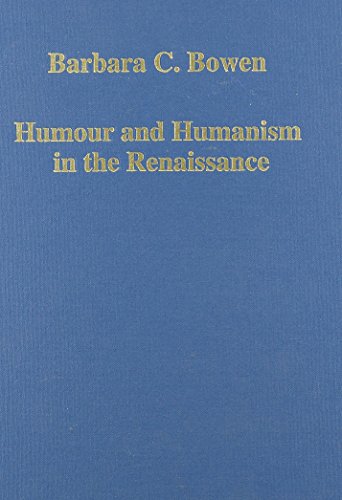 Humour and Humanism in the Renaissance (Variorum Collected Studies Series)