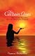 The Certain Ones: You're not Forsaken. You're Chosen for Purpose.