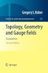 Topology, Geometry and Gauge fields:...