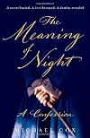 The Meaning of Night