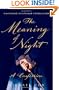 The Meaning of Night: A Confession