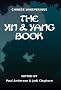 The Yin & Yang Book (Chinese Whisperings)